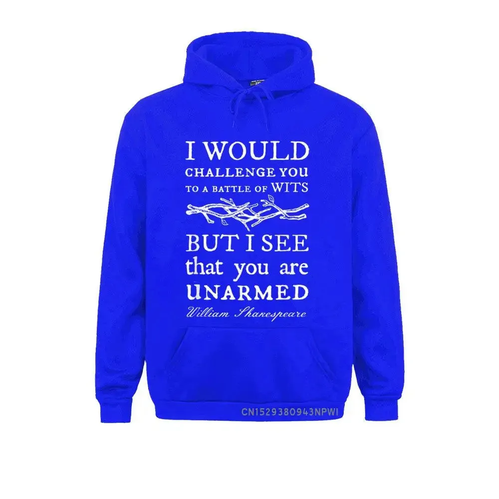 Battle Of Wits Shakespeare Quote Pullover Hoodies Sweatshirt