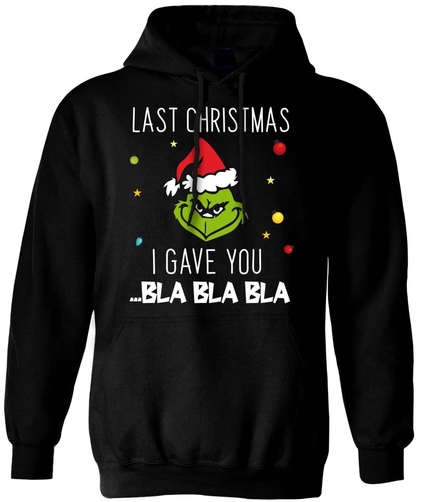 Hoodie - Grinch - Last Christmas I gave you ... bla bla bla (Gesicht)